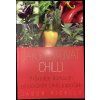 Jak pěstovat chilli Jason Nickels - Průvodce domácím pěstováním chilli papriček